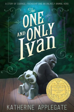 One and Only Ivan The - Katherine Applegate