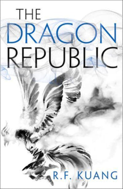 Poppy War 02: Dragon Republic - R.F Kuang