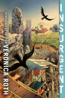 Insurgent 10th Anniversay Edition - Veronica Roth