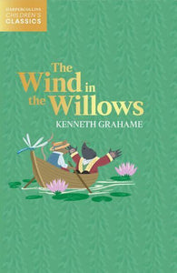 HCC: Wind in the Willows The - Kenneth Grahame