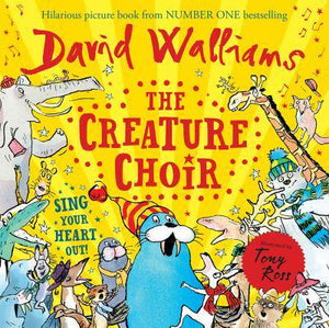 Creature Choir The - David Walliams