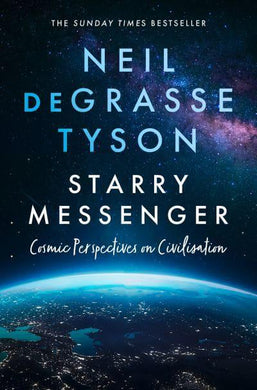 Starry Messenger - Neil Degrasse Tyson