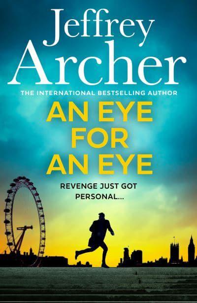 William Warwick 07: Eye For An Eye - Jeffrey Archer