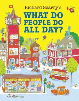 What Do People Do All Day? - Richard Scarry