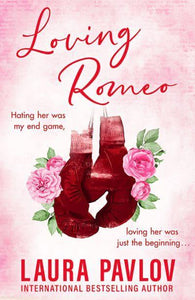 Loving Romeo - Laura Pavlov