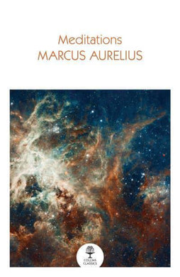 Collins Classics: Meditations - Marcus Aurelius