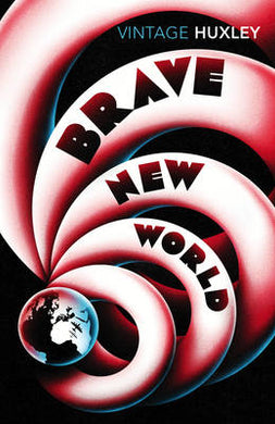 Vintage: Brave New World - Aldous Huxley