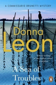 Brunetti 10: Sea of Troubles - Donna Leon