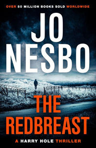 Harry Hole 03: Redbreast The - Jo Nesbo