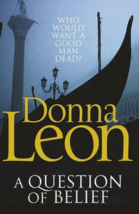 Brunetti 19: Question od Belief - Donna Leon