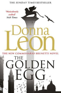 Brunetti 22: Golden Egg, The - Donna Leon