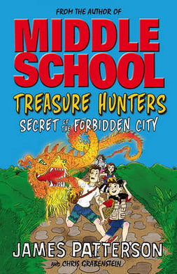 Treasure Hunters 03: Secret of the forbi - James Patterson