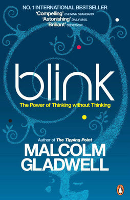 Blink - Malcolm Gladwell