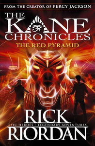 Kane Chronicles 01: Red Pyramid - Rick Riordan