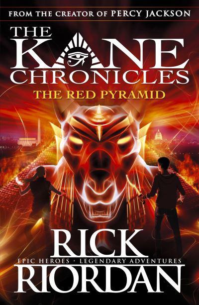 Kane Chronicles 01: Red Pyramid - Rick Riordan