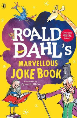 Roald Dahl: Marvellous Joke Book - Roald Dahl