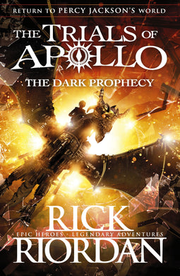 Trials of Apollo 02: Dark Prophecy - Rick Riordan