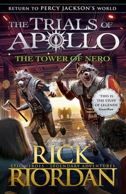 Trials of Apollo 05: Tower of Nero - Rick Riordan