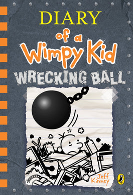 Diary Wimpy Kid 14: Wrecking Ball - Jeff Kinney