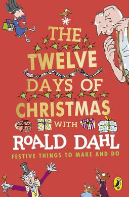 Twelve Days of Christmas with Roald Dahl - Roald Dahl