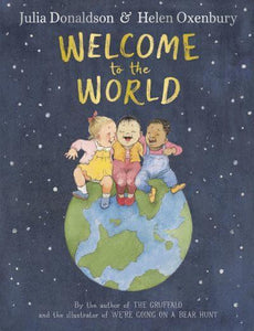 Welcome to the World - Julie Donaldson