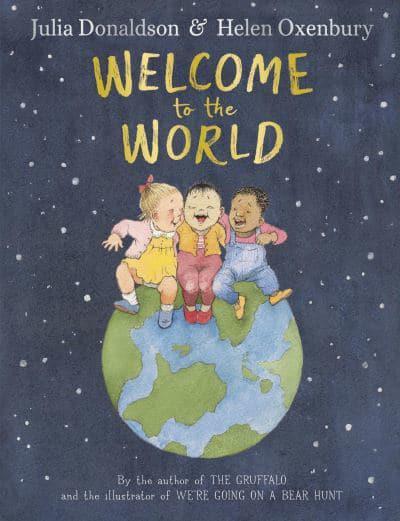 Welcome to the World - Julie Donaldson