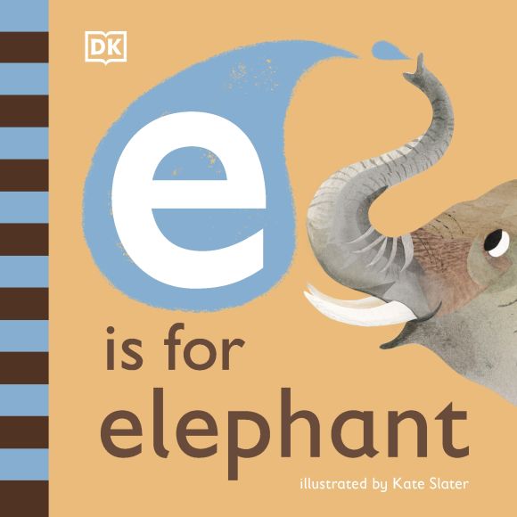 E is for Elephant - DK