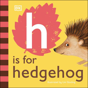 H is for Hedgehog - DK