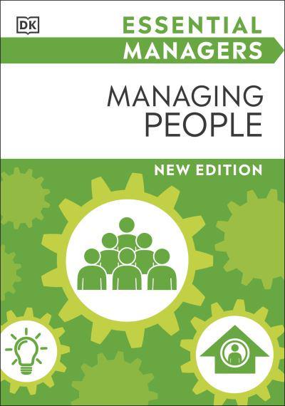 Essentials Managers: Managing People - DK