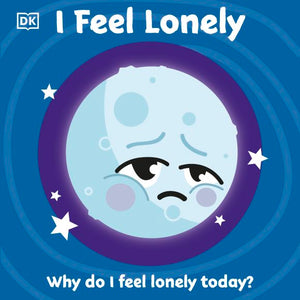 First Emotions: I Feel Lonely - DK