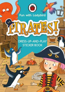 Fun Ladybird: Pirates! Dress-up-and-play - Ladybird