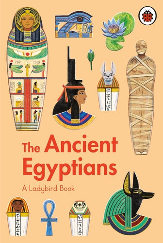 Ladybird Book: The Ancient Egyptians - Ladybird