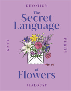 Secret Language Of Flowers, The - DK