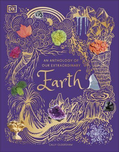 Anthology of our extraordianry earth (HB - DK