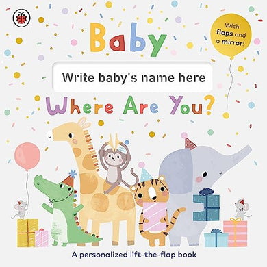 Baby, Where Are You? A Personalised Lift - Ladybird