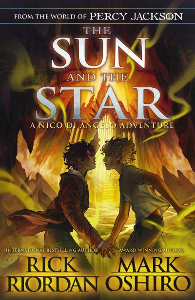 Nico Di Angelo 01: Sun And The Star, The - Rick Riordan