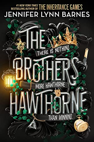 Inheritance Games 04: Brothers Hawthorne - Jennifer Lynn Barnes