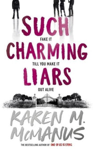 Such Charming Liars - Karen McManus