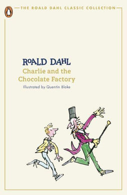 Roald Dahl Classics: Charlie & The Choco - Roald Dahl