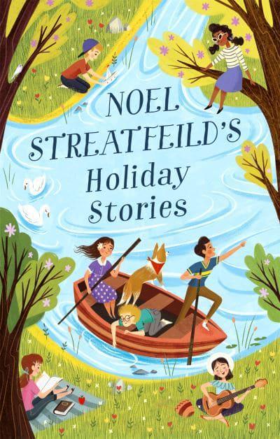 VMC: Noel Streatfeild's Holiday Stories - Noel Streatfeild