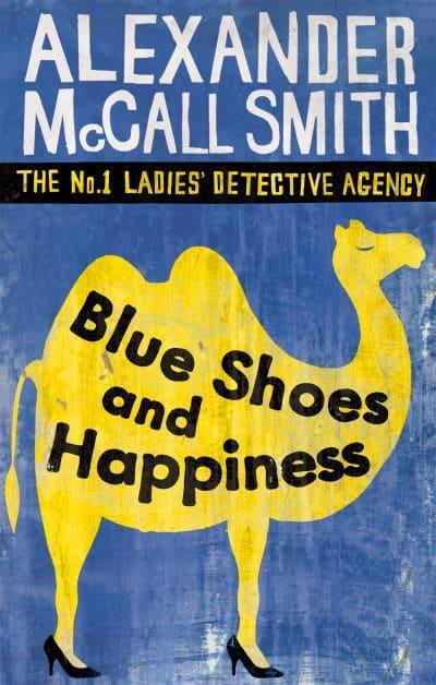 No 1 LDA 07: Blue Shoes And Happiness - Alexander McCall Smith