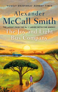 No 1 LDA 22: Joy and Light Bus Company - Alexander McCall Smith