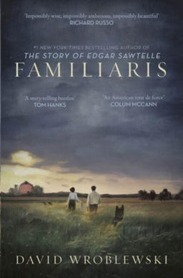 Familiaris - David Wroblewski