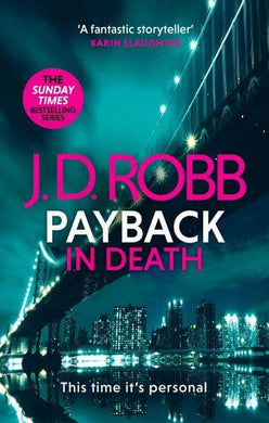 In Death 57: Payback In Death - J.D Robb