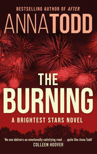 Brightest Stars 2: Burning - Anna Todd