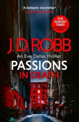 In Death 59: Passions In Death - J.D Robb