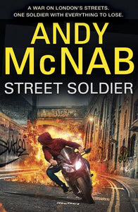 Street Soldier 01: Street Soldier - Andy McNab