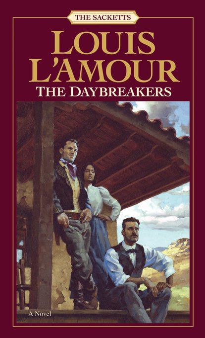 The Sacketts: Daybreakers, the - Louis L'Armour