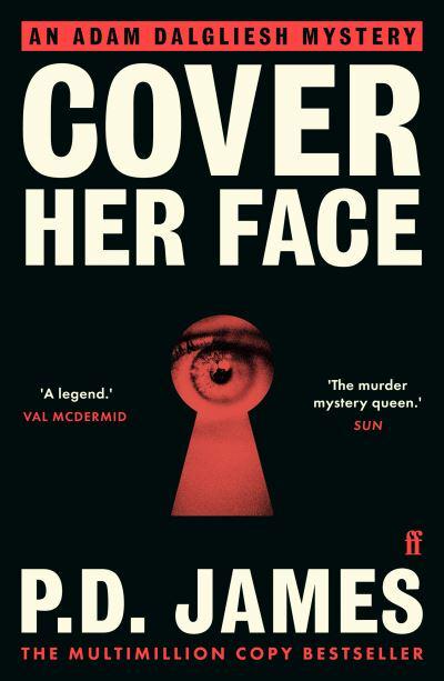 Adam Dalgliesh 01: Cover Her Face - P.D James