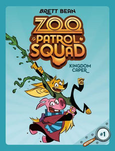 Zoo Patrol 01: Kingdom Caper (GN) - Brett Bean